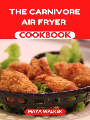 cover image of THE CARNIVORE AIR FRYER COOKBOOK